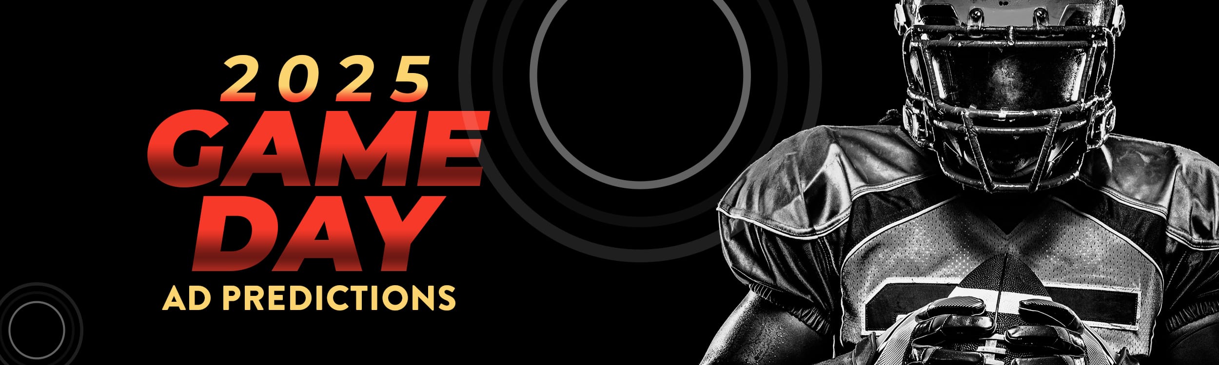 2025 Big Game Ad Predictions: What We Expect to See from the Big Game